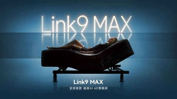 创世之作：路福 LINK9 Max，全球首发跨代 6D 智能睡眠旗舰